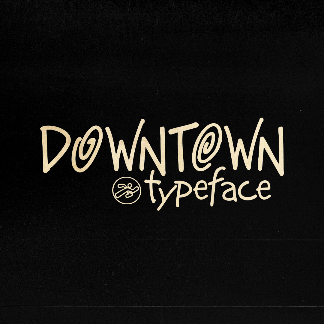 DOWNTOWN© Typeface